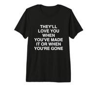 Ils Vous aimeront Quand Vous l'aurez Fait ou Quand Vous l'avez Fait T-Shirt Haut de Gamme