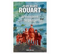 Ils voyagèrent vers des pays perdus