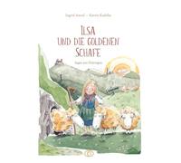 Ilsa und die goldenen Schafe: Sagen aus Thüringen