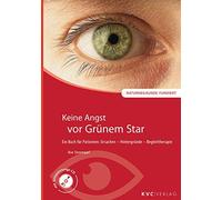 Ilse Strempel Keine Angst vor Grünem Star: Ein Buch für Patienten: Ursac (Poche)