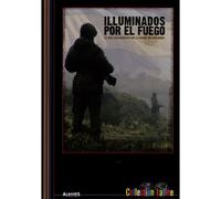 Iluminados Por El Fuego