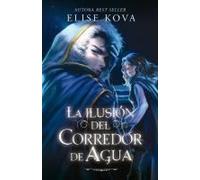 Ilusion Del Corredor De Agua, La