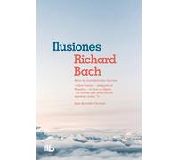Ilusiones / Illusions: The Adventures Of A Reclutant Messiah