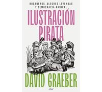 Ilustración pirata: Bucaneros, alegres leyendas y democracia radical