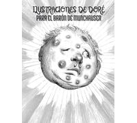 Ilustraciones de Gustave Doré para el Barón de Munchausen: Títulos y Descripciones en Español