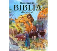 Ilustrowana Biblia dla dzieci