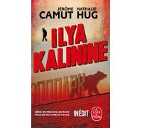 Ilya Kalinine - Jérôme Camut - Lgf - Poche - Roman