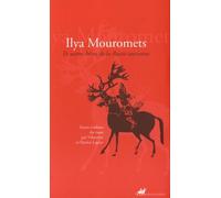 Ilya Mouromets: Et autres héros de la Russie ancienne