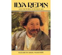 Ilya Repin And The World Of Russian Realist Art