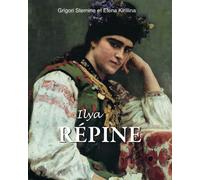 Ilya Répine: L'âme russe sublimée sur la toile.