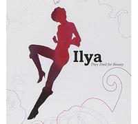 Ilya - They Died for Beauty [Import]