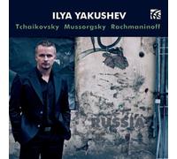 Ilya Yakushev Ilya Yakushev: Tchaikovsky/Mussorgsky/Rachmaninoff (CD) Album