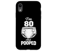 I'm 80 and Pooped | 80th Birthday Party 80 Years Old Humour Coque pour iPhone XR