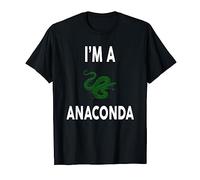 I'm A ANACONDA T-shirt drôle ANACONDA Shirt T-Shirt