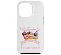 I'm a Bakeaholic Funny Baking Baker Cupcake Cooking Cooking Coque pour iPhone 13 Pro