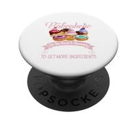 I'm a Bakeaholic Funny Baking Baker Cupcake Cooking Cooking PopSockets PopGrip Adhésif