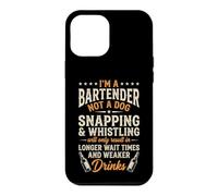 I'm A Bartender Not A Dog... Funny Bartender Cool Bartender Coque pour iPhone 12 Pro Max