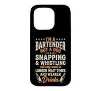 I'm A Bartender Not A Dog... Funny Bartender Cool Bartender Coque pour iPhone 15 Pro