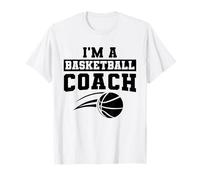 I'm a Basketball Coach Coaching Basketball Trainer T-Shirt