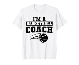 I'm a Basketball Coach Coaching Basketball Trainer T-Shirt