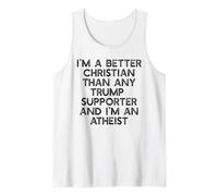 I'm a Better Christian Than Trump Supporters Débardeur