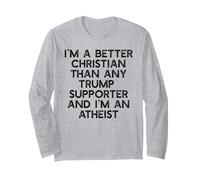 I'm a Better Christian Than Trump Supporters Manche Longue