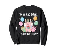 I'm A Big Deal, C'est Mon Anniversaire, fête Amusante avec Un Cochon Sweatshirt