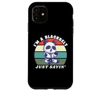 I'm A Blackbelt Just Sayin, Panda Karaté, Arts Martiaux Panda Coque pour iPhone 11