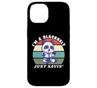I'm A Blackbelt Just Sayin, Panda Karaté, Arts Martiaux Panda Coque pour iPhone 14