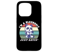 I'm A Blackbelt Just Sayin, Panda Karaté, Arts Martiaux Panda Coque pour iPhone 15 Pro