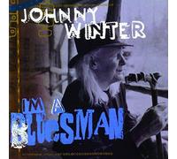 I'm a Bluesman by Johnny Winter
