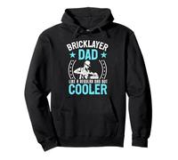 I'm a Bricklayer Dad Like a Regular Dad But Cooler Funny Sweat à Capuche