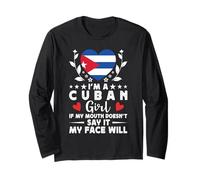 I'm a Cuban Girl Cuban Face Cuba Flag Manche Longue