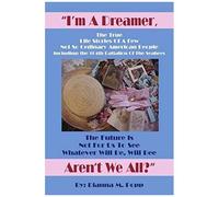 I'm A Dreamer, Aren't We All?
