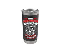 I'm A Firefighter We Never Die Funny Fireman Fighters Lovers Gobelet isotherme en acier inoxydable double paroi