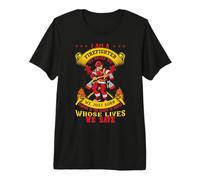 I'm A Firefighter We Never Die Funny Fireman Firefighters T-Shirt Haut de Gamme