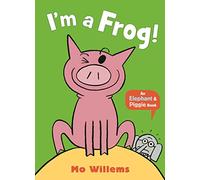 I'm a Frog!
