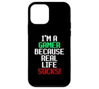 I'm A Gamer Because Real Life Sucks! Sarcastic Gaming Humour Coque pour iPhone 12 Mini