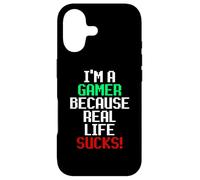 I'm A Gamer Because Real Life Sucks! Sarcastic Gaming Humour Coque pour iPhone 17