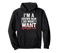 I'm a Grown Man I Do What My Daughter Wants Funny Dad Sweat à Capuche
