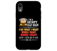 I'm A Grumpy Old Man I Do What I Want When I Want Funny Coque pour iPhone XR