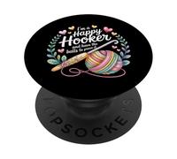 I'm A Happy Hooker and Have The Balls to Prove It - PopSockets PopGrip Adhésif