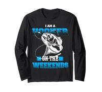 I'm A Hooker on The Weekend Funny Fishing Fisherman Manche Longue
