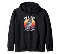 I'm A Hoot Too Wise, Too Wild Hibou Rétro Humour Funny Fun Sweat à Capuche