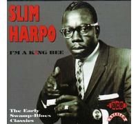 I'm a King Bee by Slim Harpo (2002-08-23)
