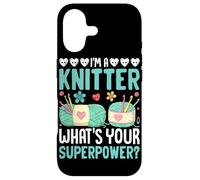 I'm A Knitter What Your Superpower ? Coque pour iPhone 17