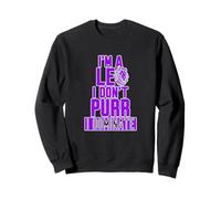I'm A Leo I Don't Purr I Dominate Sweatshirt