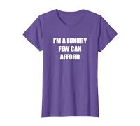 I'm A Luxury Few Can Rend T-Shirt, Femme, Violet Chiné, XS