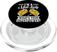 I'm A Mail Lady What's Your Superpower? PopSockets PopGrip pour MagSafe