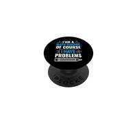 I'm A Math Teacher of Course I Have Problems School Teachers PopSockets PopGrip Adhésif